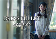 DRESS BULLET by glamb [ ドレスバレットバイグラム ]