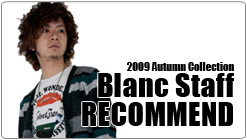 Blanc Staff Recommend